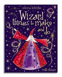 Wizard Things to Make and Do