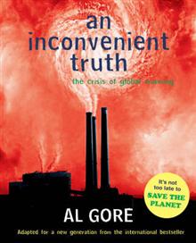 Inconvenient Truth, An: The Crisis of Global Warming and What We Can Do About it