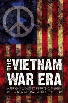 The Vietnam War Era: A Personal Journey