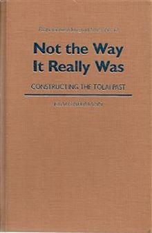 Not the Way it Really Was: Constructing the Tolai Past