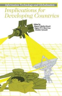 Information Technology and Globalisation: Implication for Developing Countries