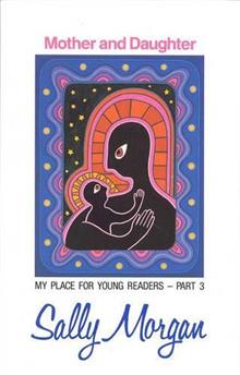 Mother and Daughter: the Story of Daisy and Gladys Corunna: The Story of Daisy and Gladys Corunna: My Place for Young Readers - Part 3