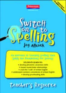 Switch on to Spelling: Teacher's Resource