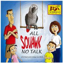All Squawk No Talk