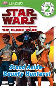 Star Wars Clone Wars Stand Aside - Bounty Hunters!