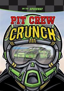 Pit Crew Crunch: On the Speedway