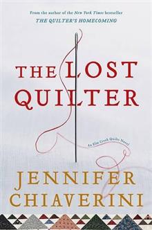 The Lost Quilter: An Elm Creek Quilts Novel