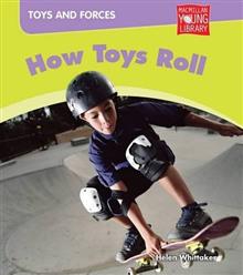Toys and Forces: How Toys Roll