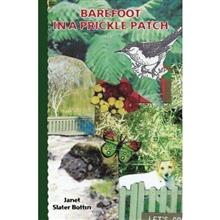 Barefoot in a Prickle Patch
