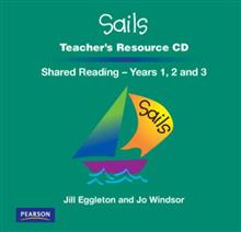 Sails Shared Reading Years 1-3: Teacher's Resource