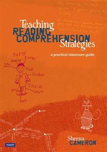 Teaching Reading Comprehension Strategies: A Practical Classroom Guide