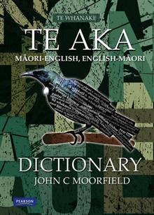 Te Aka: Maori-English, English-Maori Dictionary