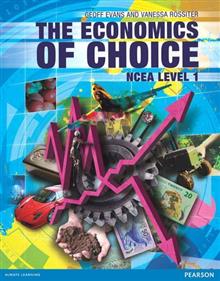 The Economics of Choice: NCEA Level 1