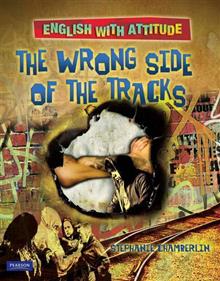 English with Attitude - the Wrong Side of the Tracks