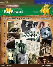 Tangata Whenua: Fast Forward : New Zealand 1900-1959