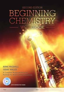 Beginning Chemistry for NCEA Level 2: Workbook