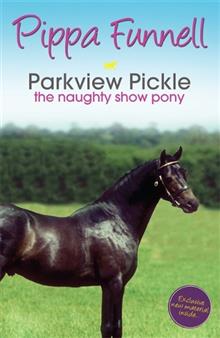 Parkview Pickle: The Show Pony