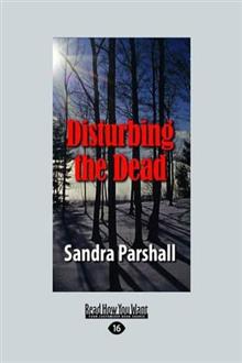 Disturbing the Dead