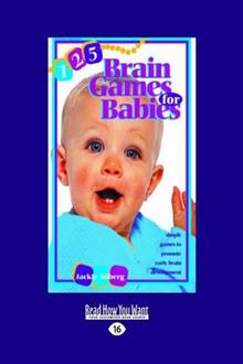 125 Brain Games for Babies