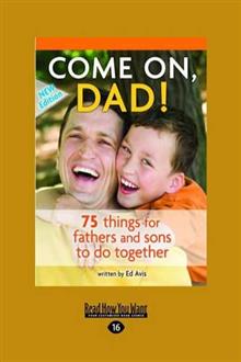 Come on, Dad!
