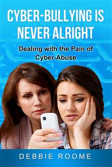 Cyber-Bullying Is Never Alright