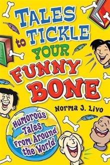 Tales to Tickle Your Funny Bone: Humorous Tales from Around the World