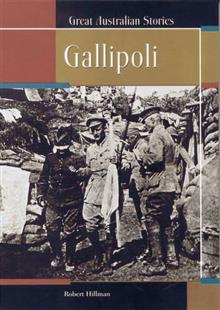 The Great Australian Stories: Galliopoli