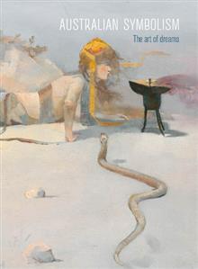 Australian Symbolism: The Art of Dreams