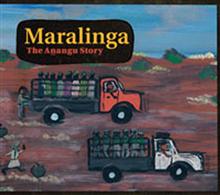 Maralinga: The Anangu Story