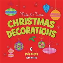 Make and Create Christmas Decorations