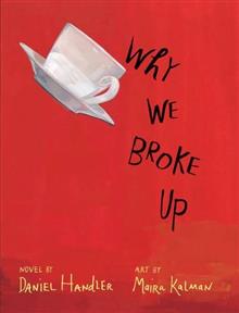 Why We Broke Up