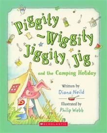 Piggity-Wiggity Jiggity Jig and the Camping Holiday