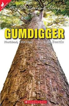 Gumdigger: Northland, 1899-1900