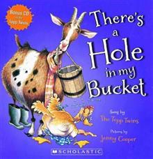 There's a Hole in My Bucket!