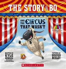 The Story of Bo: and the Circus That Wasn't
