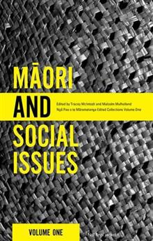 Maori and Social Issues: Volume One