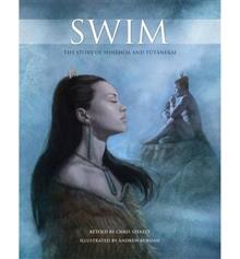 Swim: The Story of Hinemoa and Tutanekai
