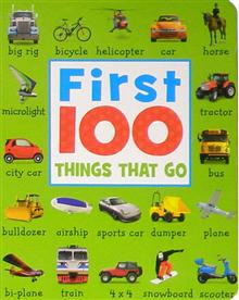 First 100 Things That Go