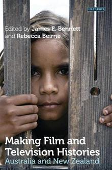 Making Film and Television Histories: Australia and New Zealand