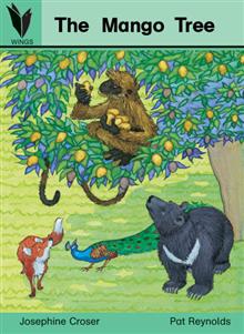 The Mango Tree (Wings): Reading Recovery Level 7