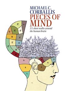Pieces of Mind: 21 Short Walks Around the Human Brain