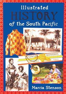Illustrated History of the South Pacific
