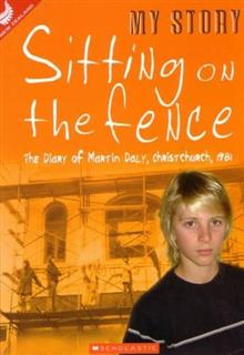 Sitting on the Fence: The Diary of Martin Daly, Christchurch, 1981