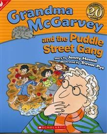 Grandma McGarvey and the Puddle Street Gang