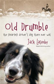 Old Drumble: The Smartest Drover's Dog There Ever Was