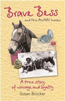 Brave Bess and the ANZAC Horses