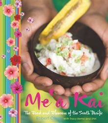 Me'a Kai: The Food and Flavours of the South Pacific