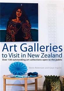 Art Galleries to Visit in New Zealand