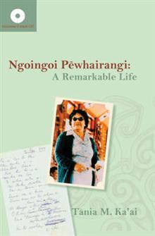 Ngoingoi Pewhairangi: a Remarkable Life