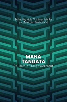 Mana Tangata: Politics of Empowerment